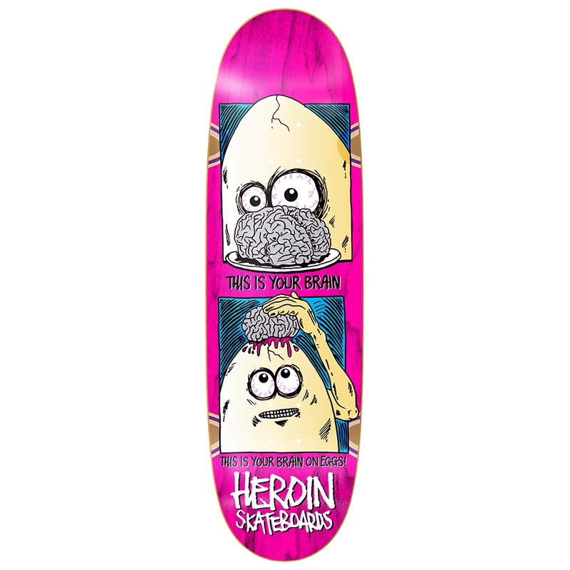 Heroin Brain On Eggs Skateboard Deck - 9.5