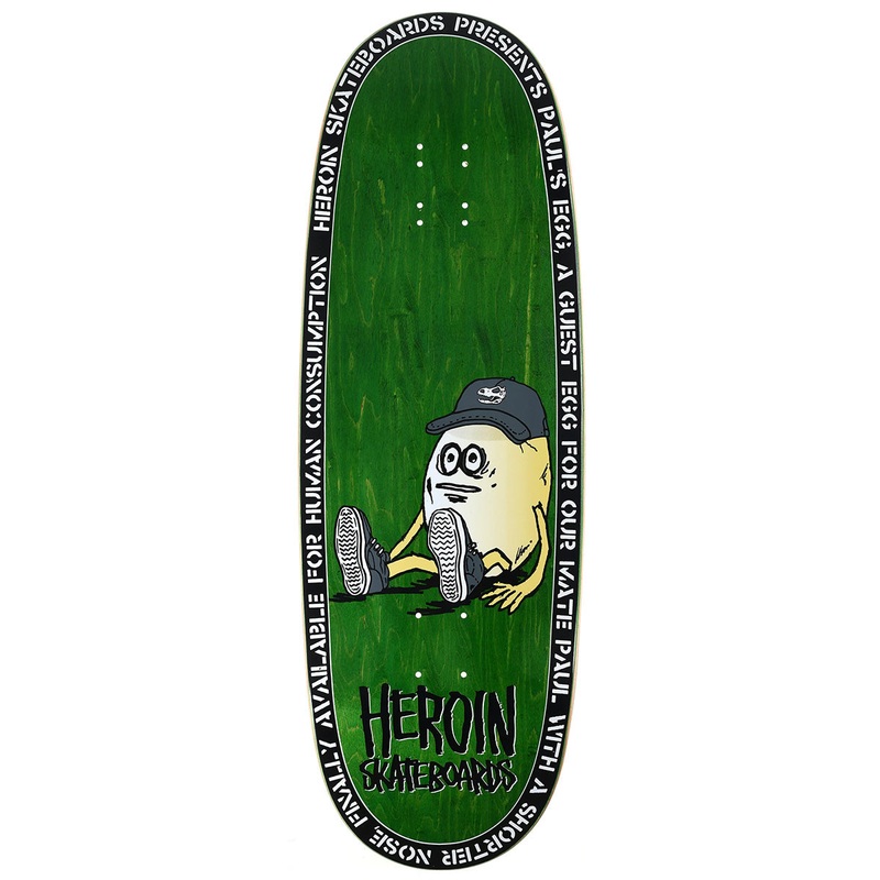 Heroin - Paul's Egg 10.4 Skateboard Deck