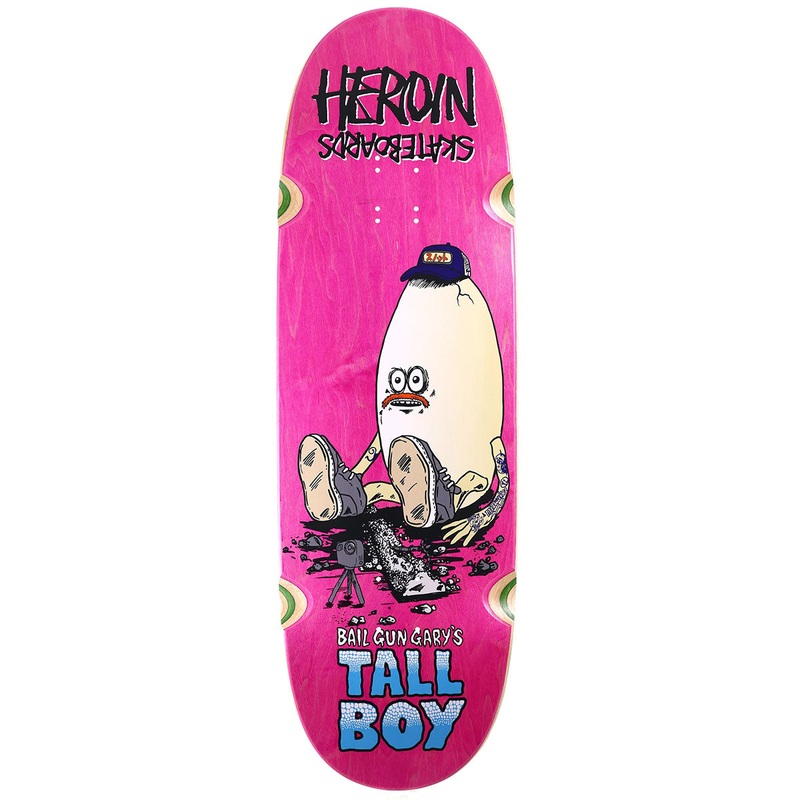 Heroin - Bail Gun Gary's Tall Boy 10.25 Skateboard Deck